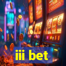 iii bet